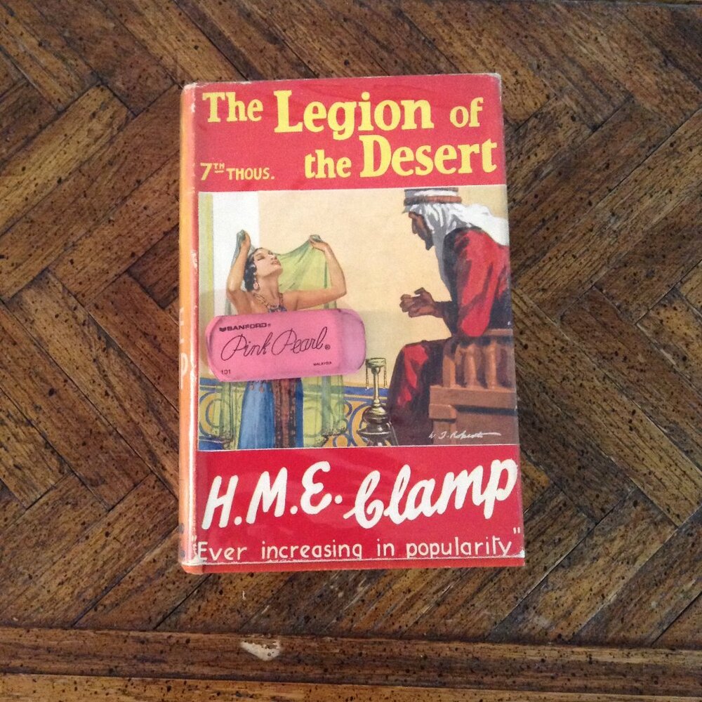 ORIGINAL Novel Legion of the Desert by H.M.E. Clamp with Original Dust Jacket